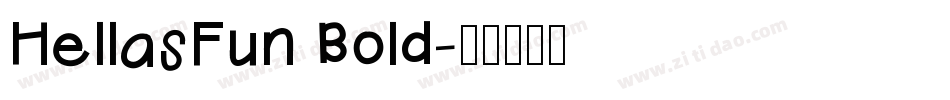 HellasFun Bold字体转换